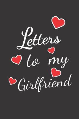 Book cover for letters to my girlfriend