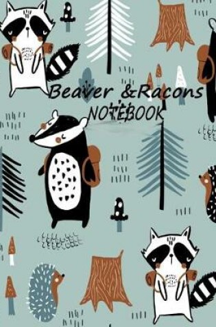 Cover of Beaver & Racons Notebook