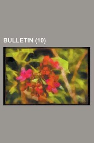 Cover of Bulletin (10 )