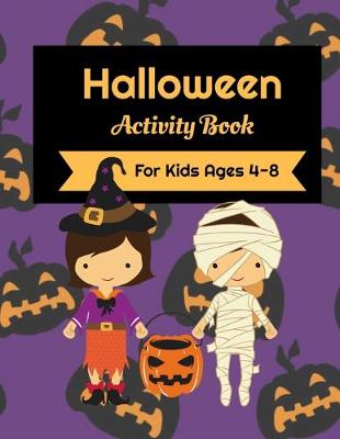 Book cover for Halloween Activity Book For Kids Ages 4-8