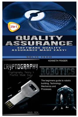 Book cover for Quality Assurance + Cryptography + Robotics