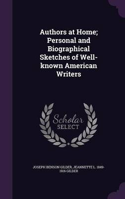 Book cover for Authors at Home; Personal and Biographical Sketches of Well-Known American Writers