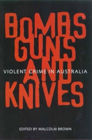 Cover of Bombs, Guns and Knives