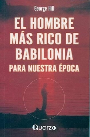 Cover of Hombre Mas Rico de Babilonia Para Nuestra Epoca