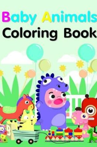 Cover of Baby Animals Coloring Book