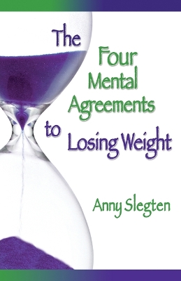 Book cover for The Four Mental Agreements to Losing Weight