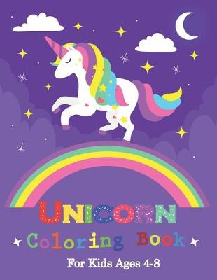 Book cover for Unicorn Coloring Book for Kids Ages 4-8