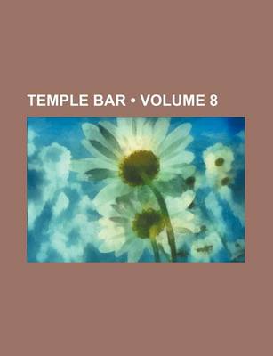 Book cover for Temple Bar (Volume 8)