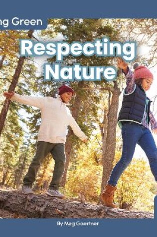 Cover of Living Green: Respecting Nature