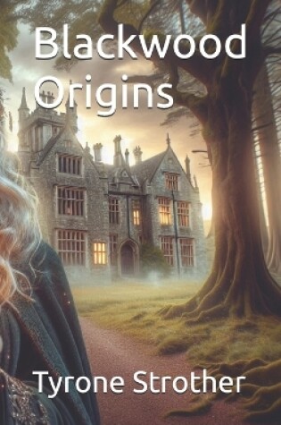 Cover of Blackwood Origins