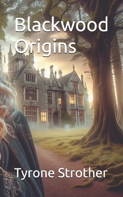 Cover of Blackwood Origins