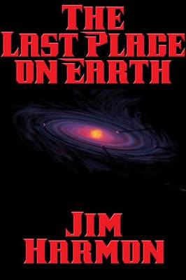 Book cover for The Last Place on Earth