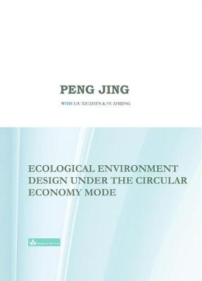 Book cover for Ecological Environment Design Under the Circular Economy Mode