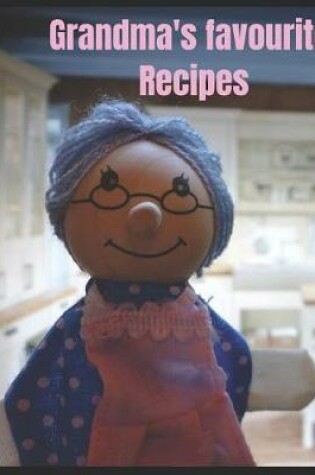 Cover of Grandma's Favourite Recipes