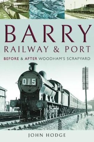 Cover of Barry, Its Railway and Port