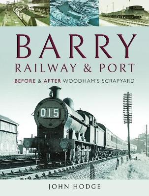 Cover of Barry, Its Railway and Port