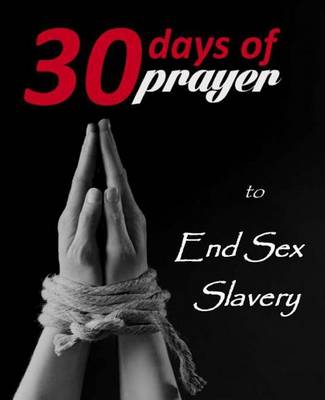 Book cover for Thirty Days of Prayer to End Sex Slavery