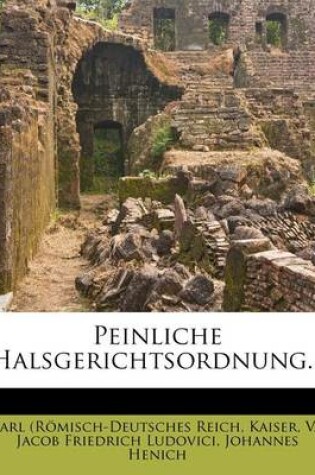 Cover of Peinliche Halsgerichtsordnung...