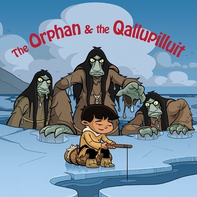 Book cover for The Orphan and the Qallupilluit