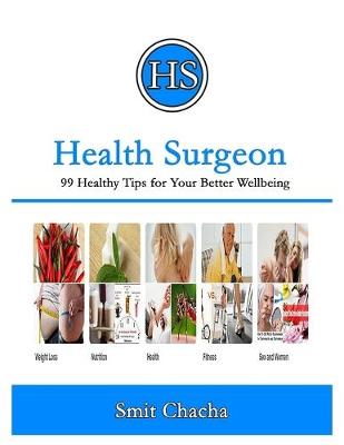 Book cover for Health Surgeon 99 Healthy Tips for Your Better Wellbeing