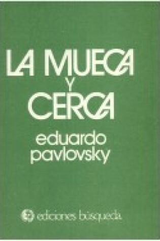 Cover of La Mueca; Y, Cerca