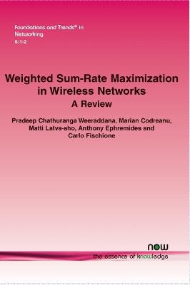 Book cover for Weighted Sum-Rate Maximization in Wireless Networks