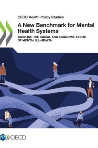 Cover of A new benchmark for mental health systems