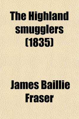 Book cover for The Highland Smugglers (Volume 1)