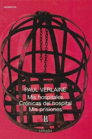 Cover of MIS Hospitales. Cronicas del Hospital. MIS Prisiones