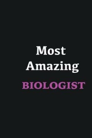 Cover of Most Amazing Biologist