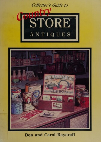 Book cover for Collector's Guide to Country Store Antiques