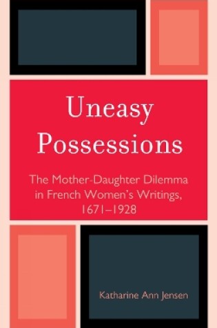 Cover of Uneasy Possessions