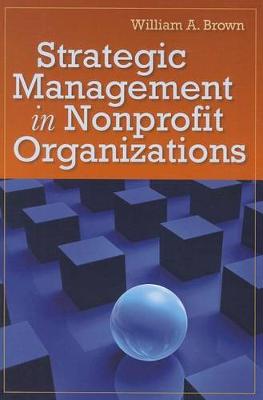 Book cover for Strategic Management In Nonprofit Organizations