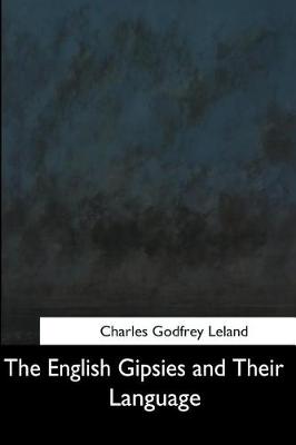 Book cover for The English Gipsies and Their Language