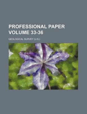 Book cover for Professional Paper Volume 33-36