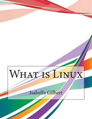 Book cover for What Is Linux