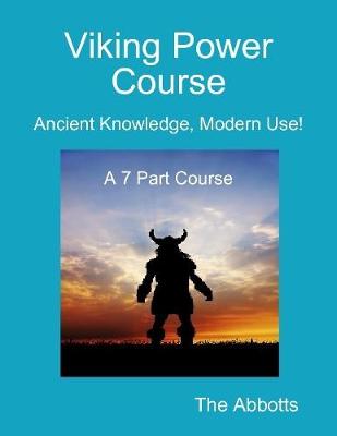 Book cover for Viking Power Course - Ancient Knowledge, Modern Use! - A 7 Part Course