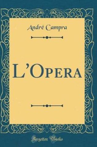 Cover of L'Opera (Classic Reprint)