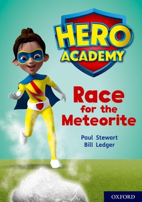 Cover of Hero Academy: Oxford Level 12, Lime+ Book Band: Race for the Meteorite