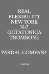 Book cover for Real Flexibility New York N-7 Octatonica Trombone