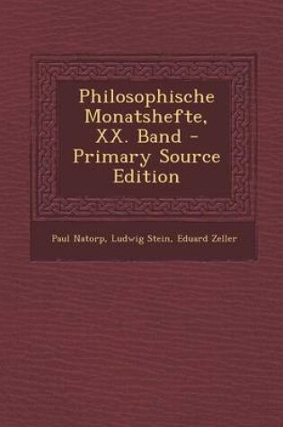 Cover of Philosophische Monatshefte, XX. Band - Primary Source Edition