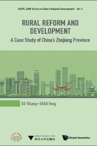 Cover of Rural Reform And Development: A Case Study Of China's Zhejiang Province