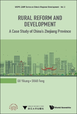 Cover of Rural Reform And Development: A Case Study Of China's Zhejiang Province