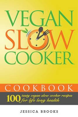 Book cover for Vegan Slow Cooker Cookbook