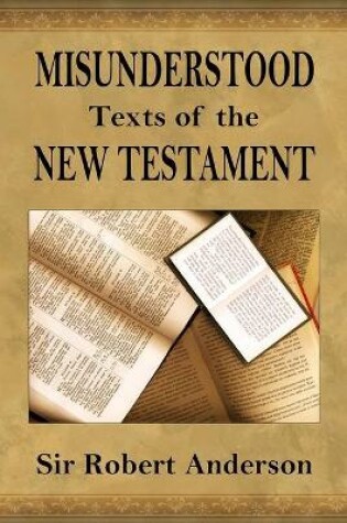 Cover of Misunderstood Texts of the New Testament