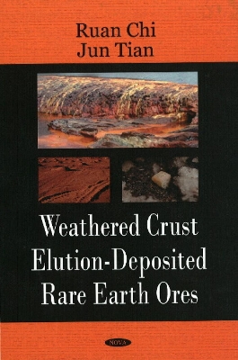 Book cover for Weathered Crust Elution-Deposited Rare Earth Ores
