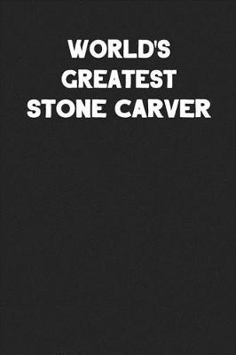 Book cover for World's Greatest Stone Carver