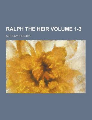 Book cover for Ralph the Heir Volume 1-3