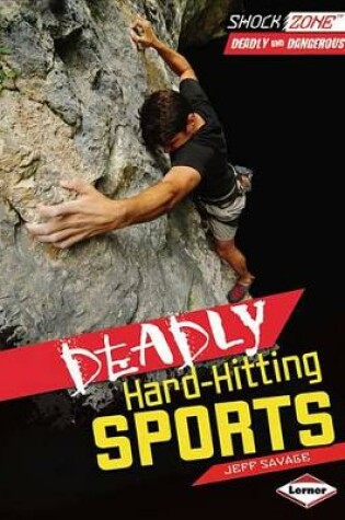 Cover of Deadly Hard-Hitting Sports
