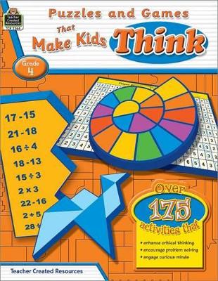 Book cover for Puzzles and Games That Make Kids Think Grd 4